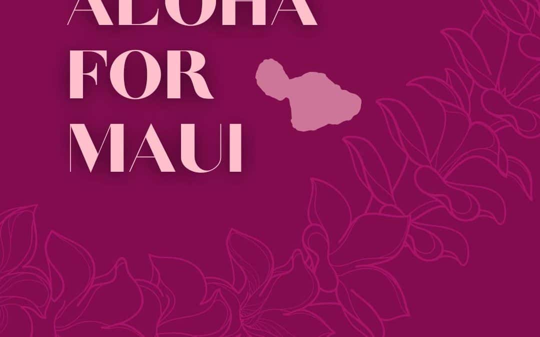 Aloha For Maui – Donations